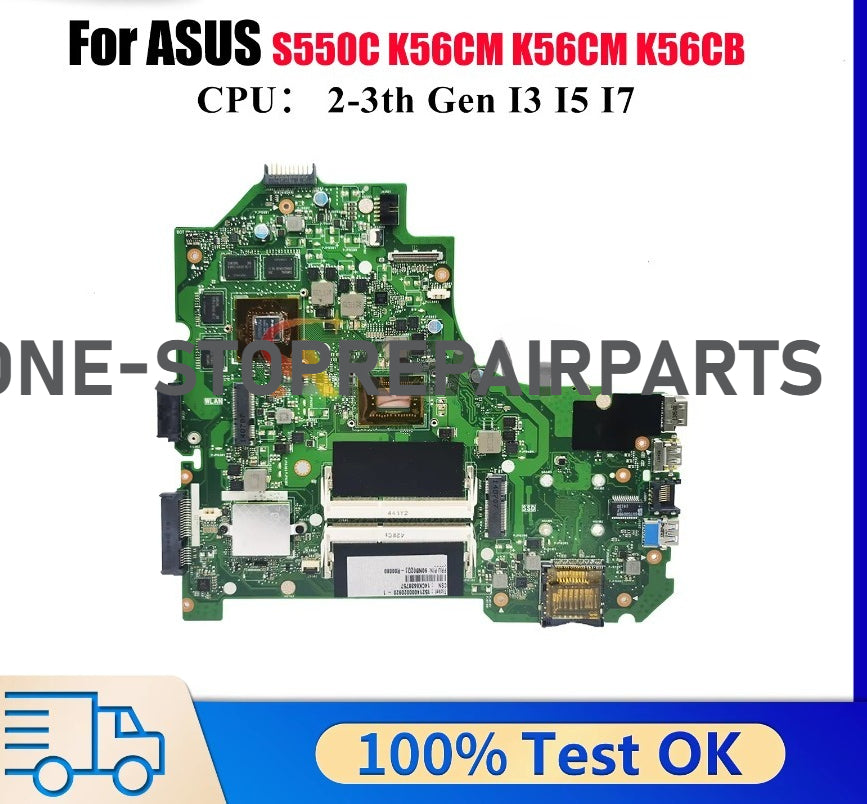 K56CM Laptop Motherboard For ASUS K56CB K56CA K56C S550C K56CM Notebook Mainboard With I3 I5 I7 CPU 100% Tests OK Fast Shipping ASUS laptop repair parts