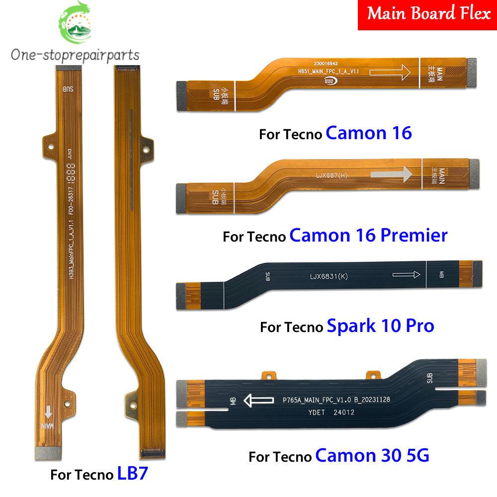 Main Flex Cable For Tecno Zero 8 X Pro Neo 20 30 5G 2023 Camon 16 18P 30 5G Spark 8T 8P 10 Pro Connect Mainboard Motherboard Tecno phone repair parts