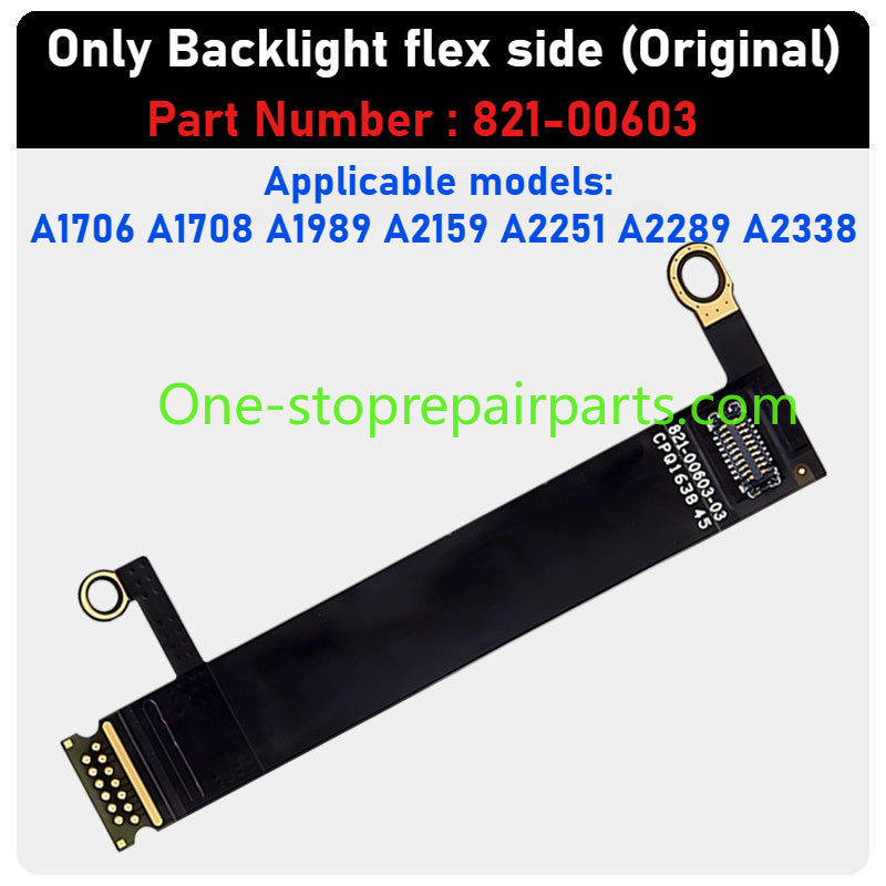 MacBook lcd display backlight flex cable For A1706 1707 A1708 1990 1989 2251 2141 2159 2337 A2338 A2485 A2780 A2991 A2442 A2779 A2918 A2992 821-00602 821-01270 821-01317 821-01228 821-02251 821-03777 821-03044 camera ribbon cable Macbook repair parts