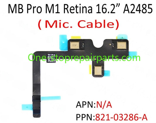 821-03286-A for MacBook Pro Retina 16" M1 A2485 Mic. Microphone Flex Cable Late 2021 Year