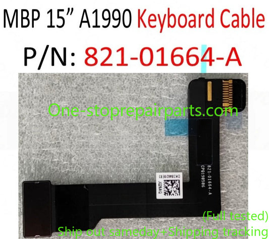 821-01664-01 821-01664 A1990 Keyboard Flex Cable for Macbook Pro 15'' A1990 EMC 3215 Mid 2018 2019 821-01664-A
