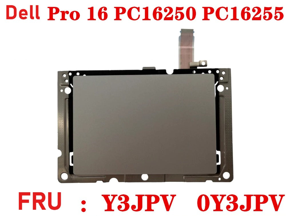 ORIGINAL LAPTOP TP Touch Pad For Dell Pro 16 PC16250 PC16255 Y3JPV 0Y3JPV 0HC26D 006R8M 024JC2 Dell laptop repair parts