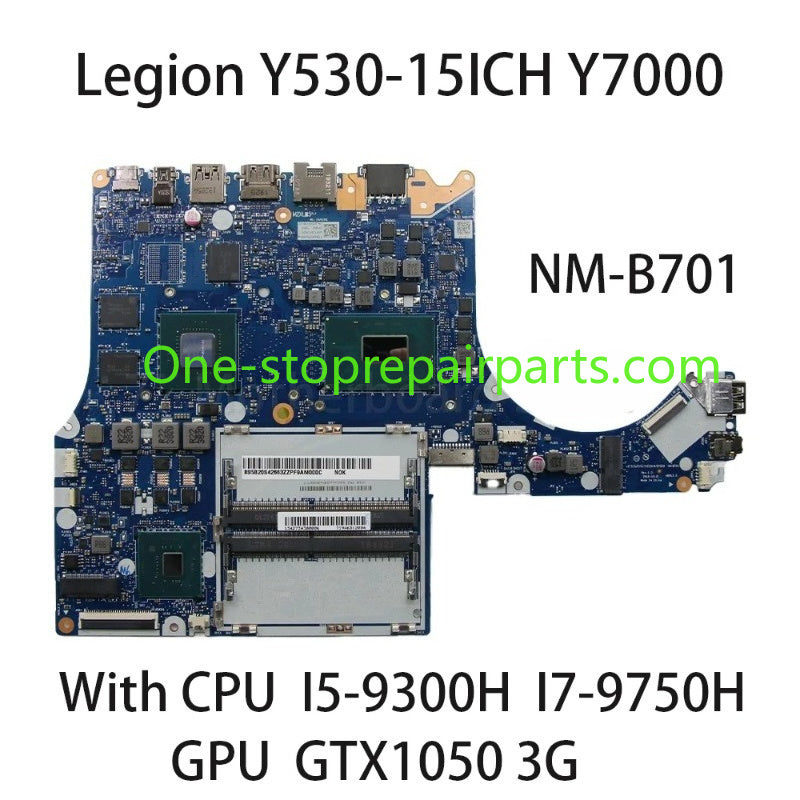 Laptop Mainboard For Lenovo Y530-15ICH Y7000 EY519 EY520 NM-B701 With CPU I7 9750H I5 9300H GPU GTX1050 3G 5B20S42665 5B20S42662 Lenovo laptop repair parts