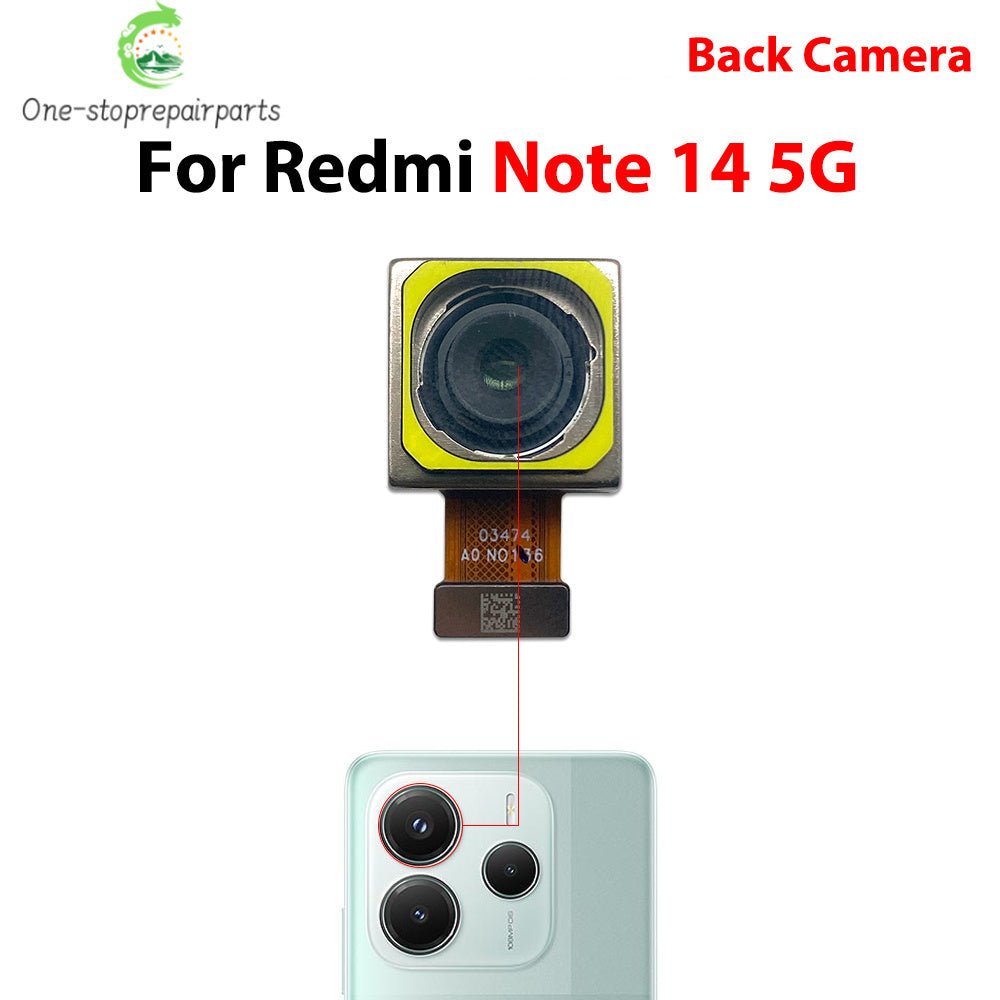 Back Rear Camera Big Main Camera Front Camera Flex Cable For Xiaomi Redmi Note 14 Pro 4G 5G  Xiaomi  Xiao mi phone repair parts