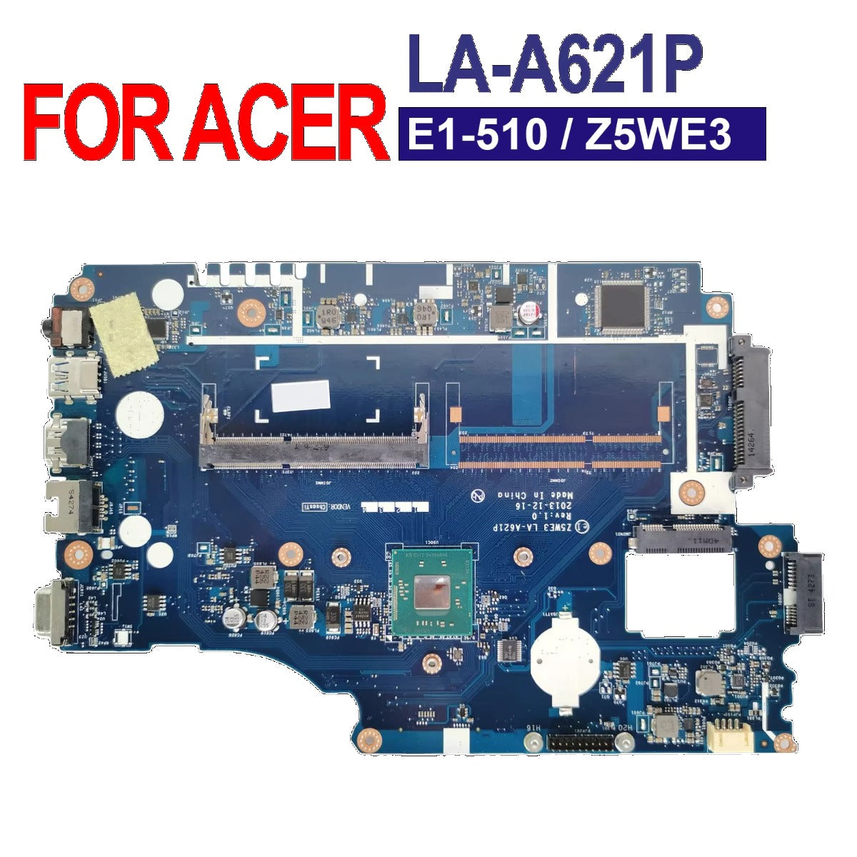 LA-A621P Z5WE3 Laptop Motherboard For Acer Aspire E1-510 E1-510P Z5WE3 DDR3 Mainboard With 100% Tested Acer laptop repair parts