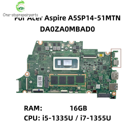 DA0ZA0MBAD0 ZA0 For Acer Aspire A5SP14-51MTN Laptop Motherboard With i5-1335U i7-1355U CPU 16GB-RAM NB.KHK11.006 NB.KHK11.005 Acer laptop repair parts