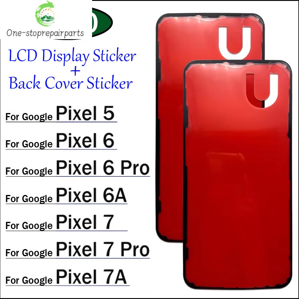 10Pcs/Lot, New LCD Screen Adhesive Tape And Back Cover Frame Sticker LCD Screen Adhesive For Google 5 6 6A 7 7A Pro Google Pixel phone repair parts