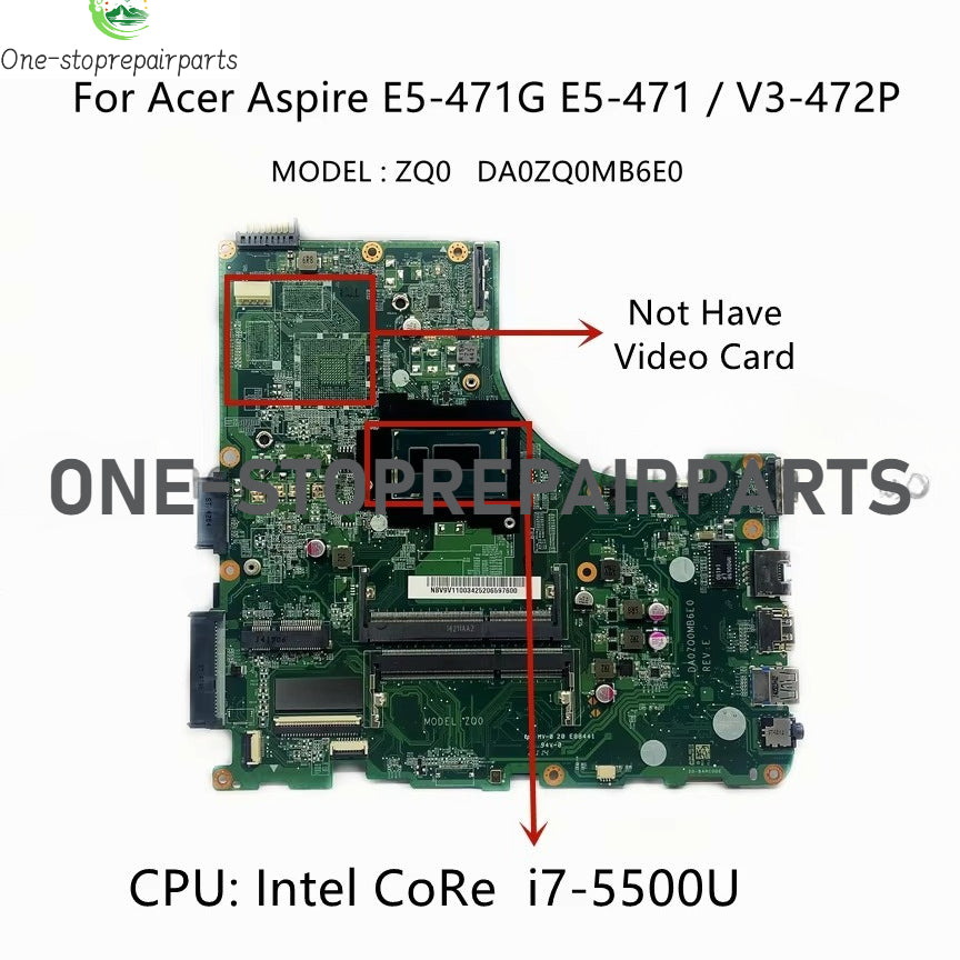 For Acer Aspire E5-471 E5-471G V3-472P Laptop Motherboard DA0ZQ0MB6E0 With i3-4005U i5-4210U i7-5500U CPU UMA DDR3L 100% Tested Acer laptop repair parts