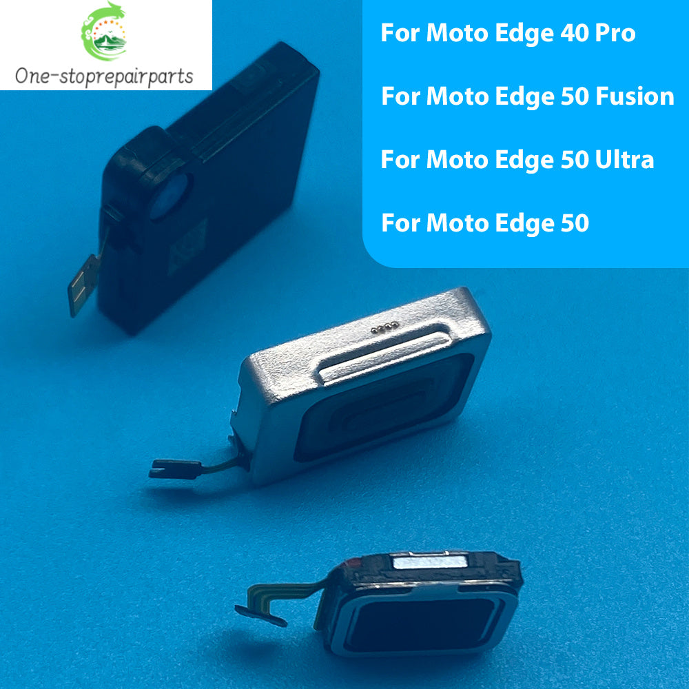 New Earpiece Ear Speaker Sound Receiver Flex Cable For Motorola Moto Edge 40 50 60 Neo Fusion Pro Ultra Stylus Motorola phone repair parts