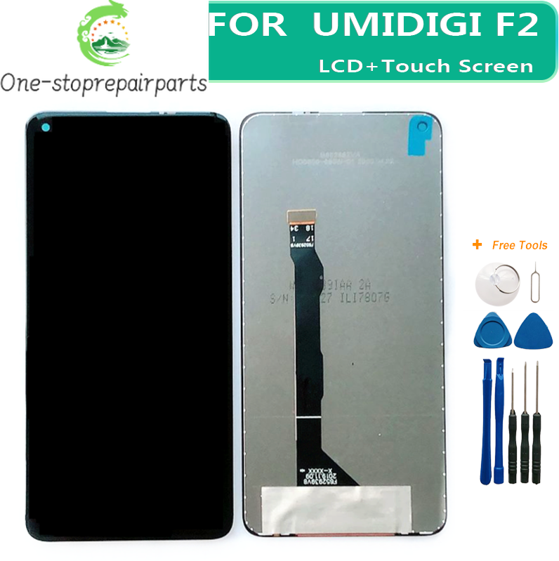 UMIDIGI F2 LCD Display+Touch Screen Digitizer 100% Original Tested LCD Screen Glass Panel For UMIDIGI F2+tools Umidigi phone repair parts