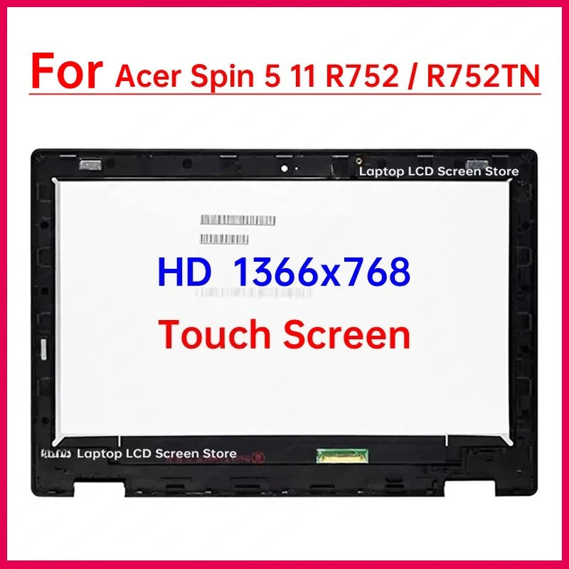 11.6" Laptop LCD Touch Screen For Acer Spin 5 11 R752 R752TN Chromebook N18Q6 Display Digitizer+With Frame Assembly Replacement  Acer laptop repair parts