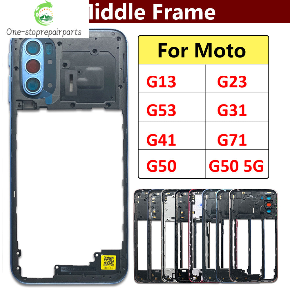 For Motorola Moto G13 G23 G53 G31 G41 G71 G50 5G Middle Frame Holder Housing Replacement Repair Parts Motorola phone repair parts