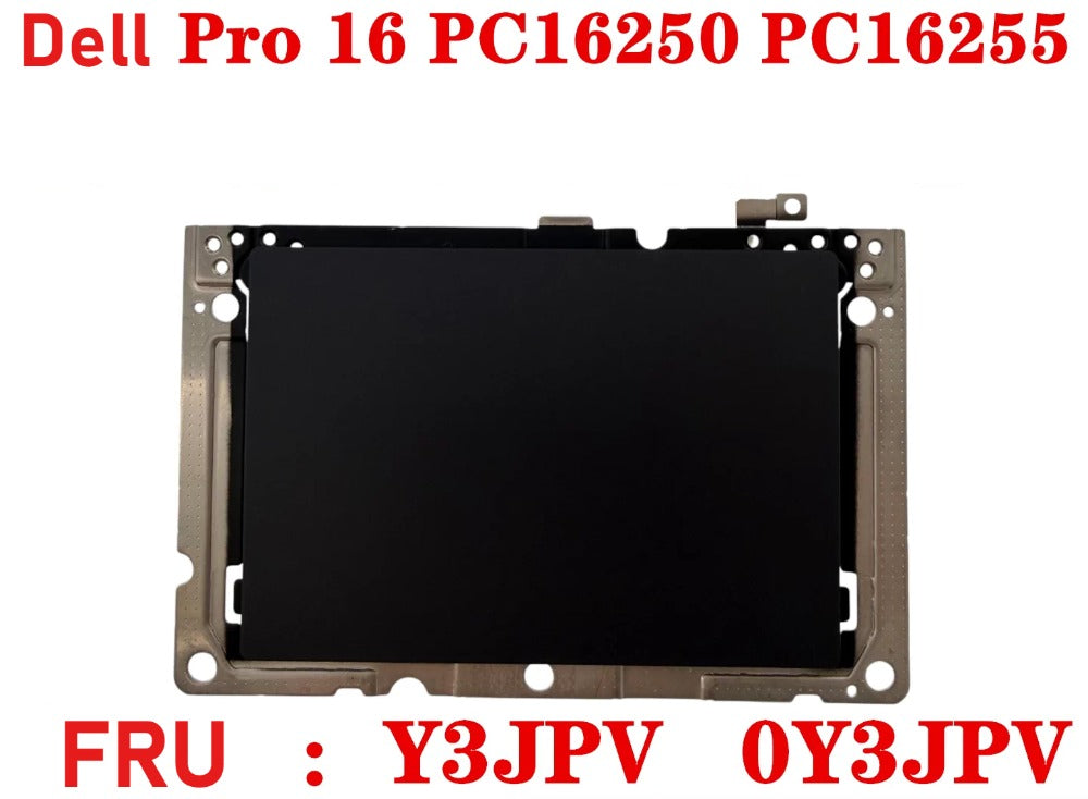ORIGINAL LAPTOP TP Touch Pad For Dell Pro 16 PC16250 PC16255 Y3JPV 0Y3JPV 0HC26D 006R8M 024JC2 Dell laptop repair parts
