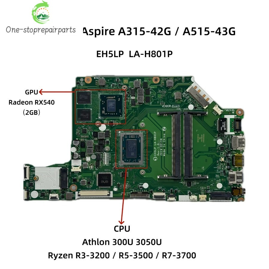 For Acer Aspire A315-42G A515-43G Laptop Motherboard EH5LP LA-H801P With Athlon 300U R3 R5-3500 R7-3700 CPU RX540 2GB-GPU DDR4 Acer laptop repair parts