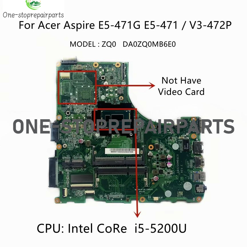 For Acer Aspire E5-471 E5-471G V3-472P Laptop Motherboard DA0ZQ0MB6E0 With i3-4005U i5-4210U i7-5500U CPU UMA DDR3L 100% Tested Acer laptop repair parts