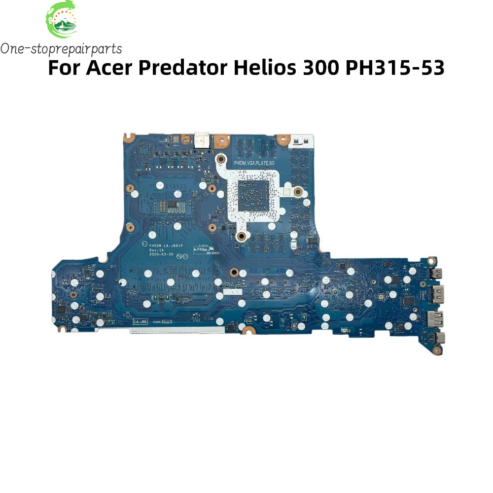 FH52M LA-J891P For Acer Predator PH315-53 Laptop Motherboard With i5-10300H i7-10750H CPU GTX1660Ti RTX2060 6GB-GPU NBQ7Y11002 Acer laptop repair parts