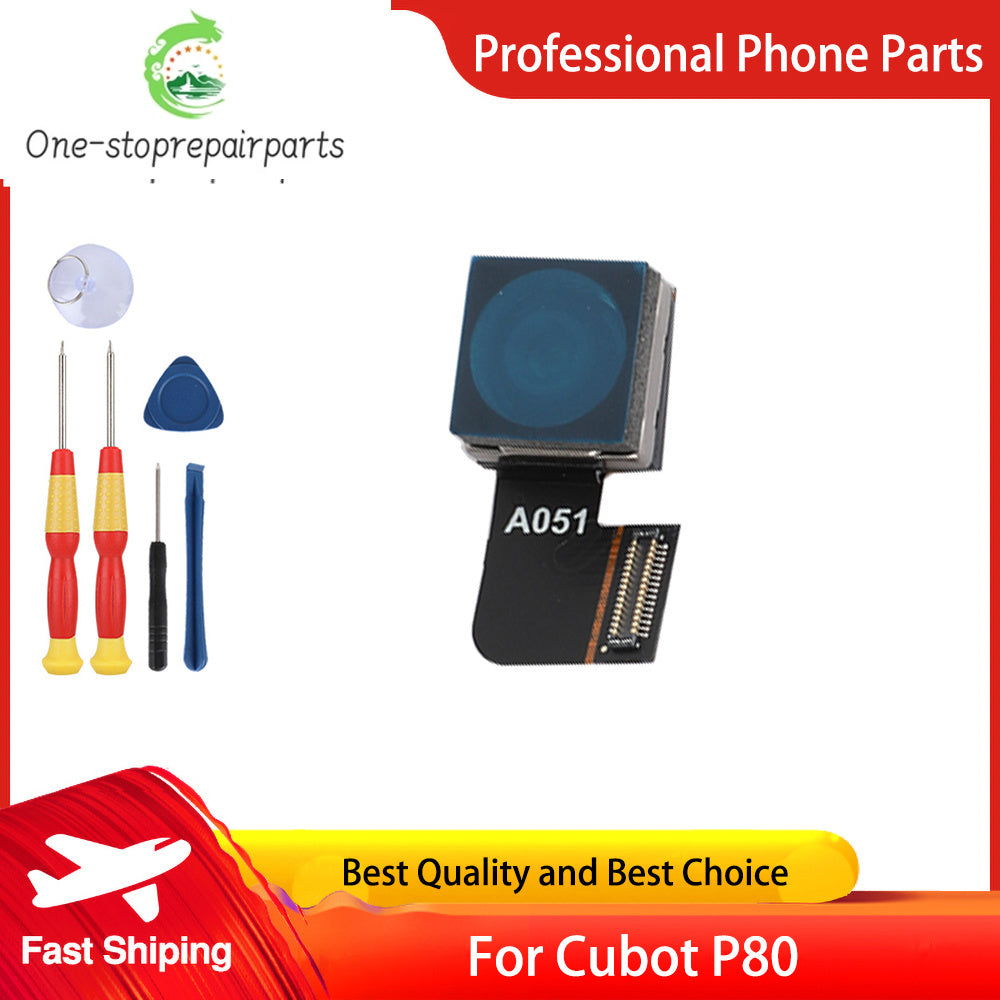 100% New Brand New Rear Camera For Cubot P80 Mobile Phone Repair Replacement Accessories Free Tools Other brand Phone repair parts