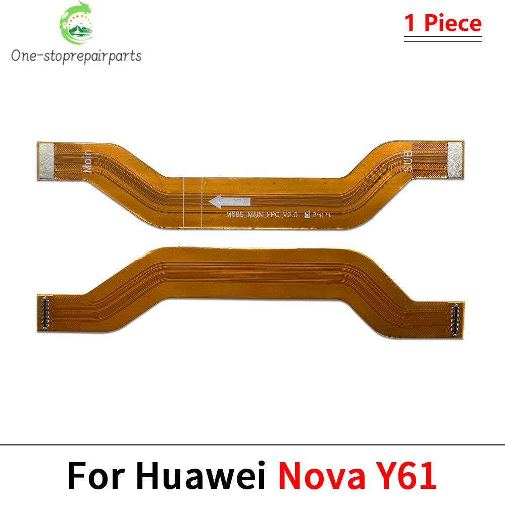 LCD Main Board Motherboard Flex Cable For Huawei Nova 10 11 Pro Se Y60 Y61 Y70 Y72 Y90 Y91 Plus Mother Board Flat Ribbon Huawei phone repair parts