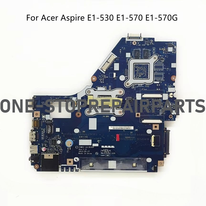 Z5WE1 LA-9535P For Acer Aspire E1-570G Laptop Motherboard With i3-3217U i5-3317U i7-3517U CPU GT720M GT740M 1GB/2GB-GPU 100% OK Acer laptop repair parts