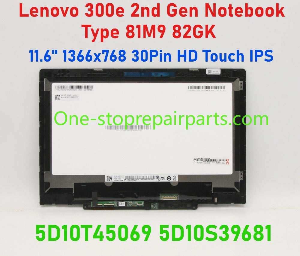 11.6" 1366x768 30Pin HD Touch IPS LCD Touch Screen Assembly with bezel for Lenovo 300e 2nd Gen Notebook Type 81M9 82GK 5D10T45069 5D10S39681 B116XAN06.1 Touch Screen Panel Digitizer Assembly LCD Module Lenovo laptop repair parts
