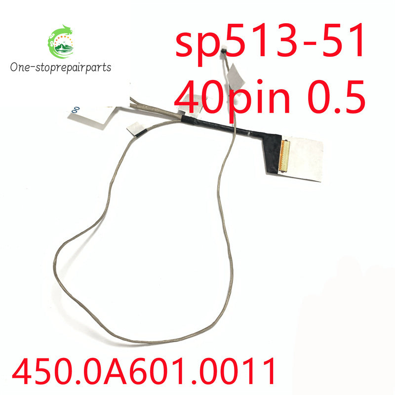 NEW ORIGINAL Laptop LCD Cable For ACER Spin 5 SP513-51 40pin 50.GK4N1.005 450.0A601.0011 30pin 450.0A60J.0001 Acer laptop repair parts