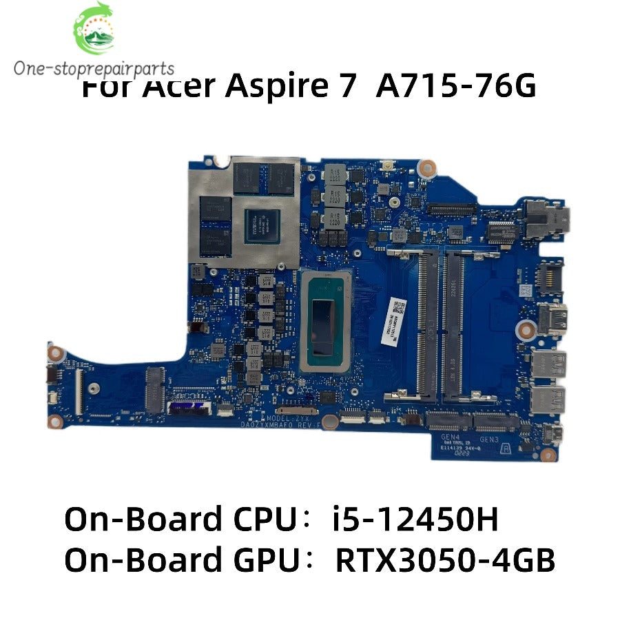 DA0ZYXMBAF0 For Acer Aspire 7 A715-76G Laptop Motherboard With i5-12450H CPU GTX1650 RTX3050 4G-GPU NB.QME11.001 NB.QMF11.001 Acer laptop repair parts