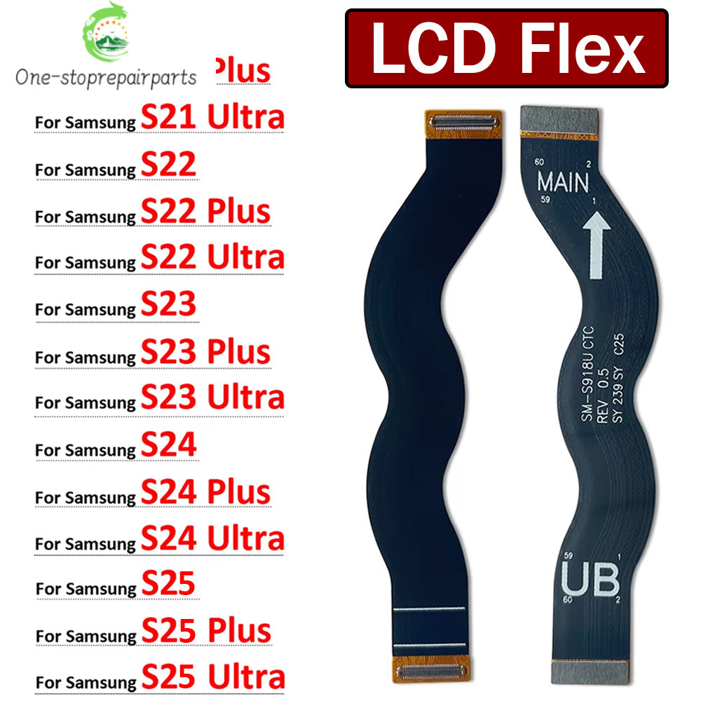 New LCD Screen Connector Cable For Samsung S21 S22 S23 S24 S25 Plus Ultra Fe Display Flex Replacement Parts Samsung phone repair parts