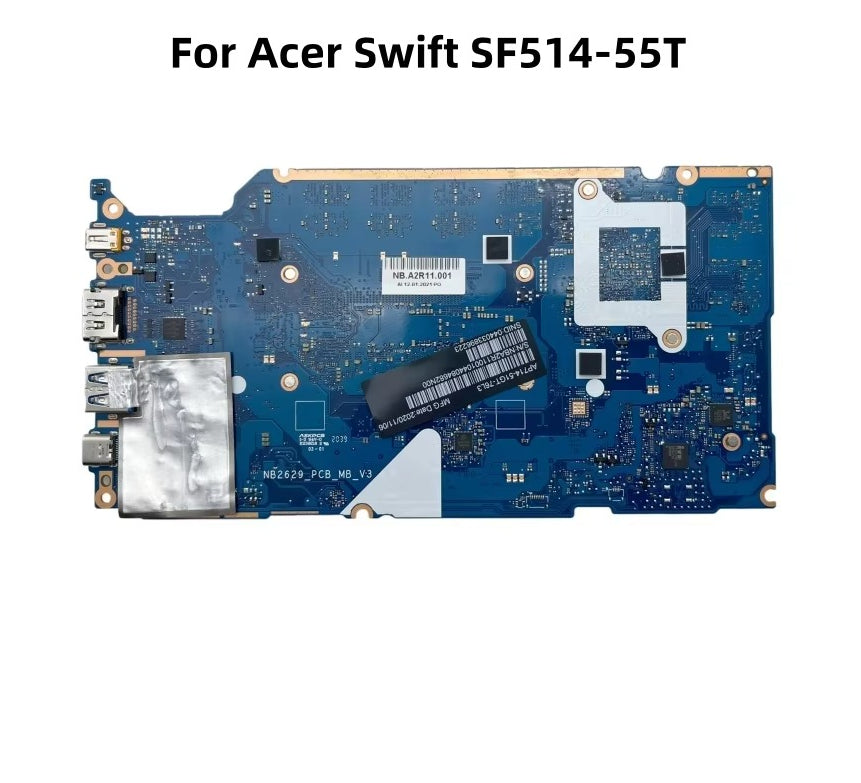 For Acer Swift SF514-55GT Laptop Motherboard With i5-1135G7 i7-1165G7 CPU 8G/16G-RAM MX350-2G GPU NB2629_PCB_MB_V3 NB.A2R11.001 Acer laptop repair parts