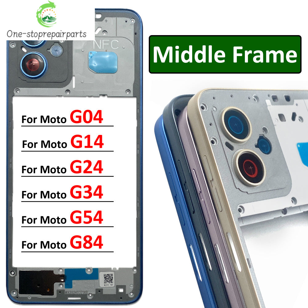 New Middle Frame For Motorola Moto G04 G14 G24 G34 G54 G84 Door Housing Bezel Repair Parts Motorola phone repair parts