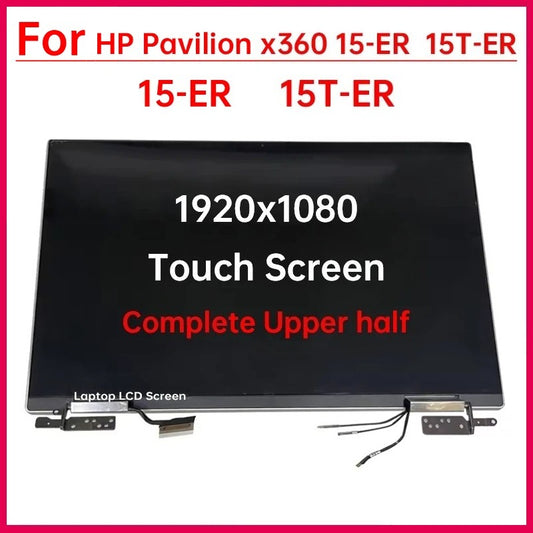 15.6" Touch Screen For HP Pavilion x360 15T-ER 15-ER TPN-W147 N57576-001 M45118-001 15-ER1008CA 15-ER1010CA 15-ER1020CA LCD Display Full Complete assembly Upper half FHD 1920x1080 HP laptop repair parts