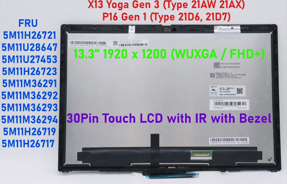 IR 13.3" 1920 x 1200 (WUXGA / FHD+) LCD touch screen assembly For Lenovo ThinkPad X13 Yoga Gen 3 (Type 21AW 21AX) P16 Gen 1 (Type 21D6, 21D7) 5M11H26721 5M11M36291 5M11M36292 5M11M36293 5M11M36294 5M11H26719 5M11H26717 Lenovo laptop repair parts
