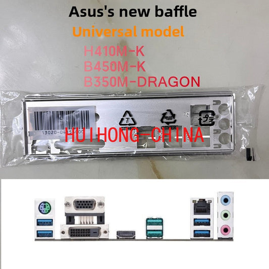 ASUS B450M-K H410M-K  B350M-DRAGON main board baffle  computer baffle BRAKET IO SHIELD