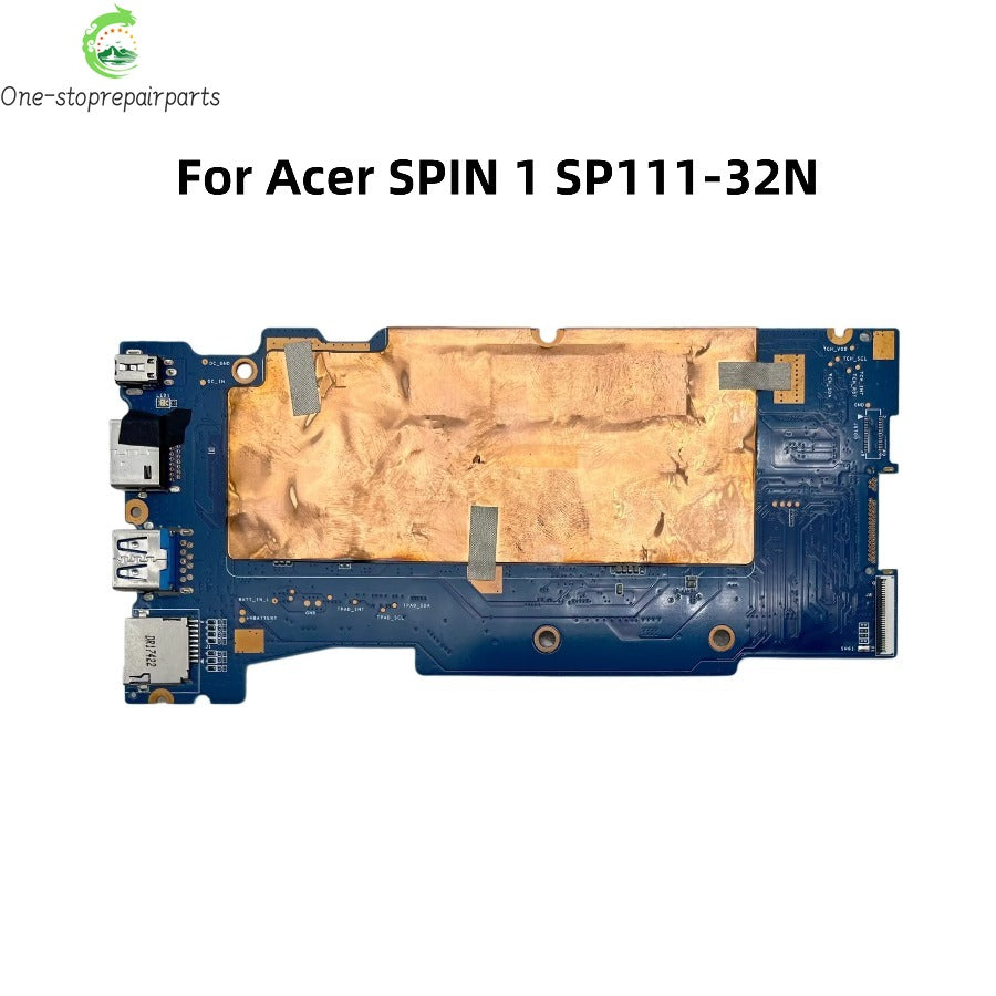 For Acer Spin 1 SP111-32N Laptop Motherboard N8101_PCB_MB_V5 With Intel N4200 CPU 4GB-RAM 128GB-eMMC NBGRM11004 NB.GRM11.004 Acer laptop repair parts