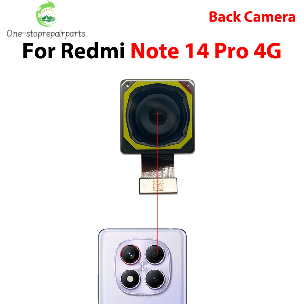 Back Rear Camera Big Main Camera Front Camera Flex Cable For Xiaomi Redmi Note 14 Pro 4G 5G  Xiaomi  Xiao mi phone repair parts