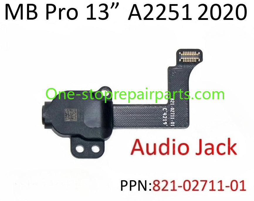 Laptop A2251 Audio Jack for MacBook Pro Retina 13" A2251 Internal Headphone Jack Connector EMC3348 MWP72 Early 2020 Year Macbook repair parts
