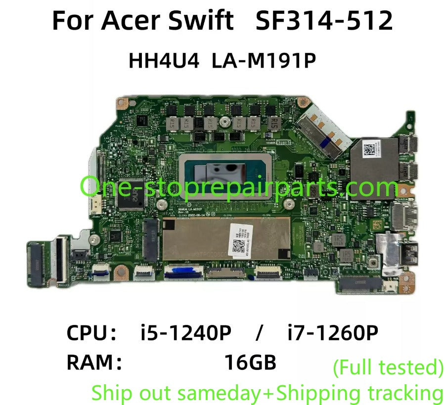 Motherboard for Acer Swift 3 SF314-512 SF314-512-797R HH4UH i5-1240P i7-1260P LA-M191P SRLD6 CPU NB.K7H11.003 NB.K7H11.002 main system lofic board