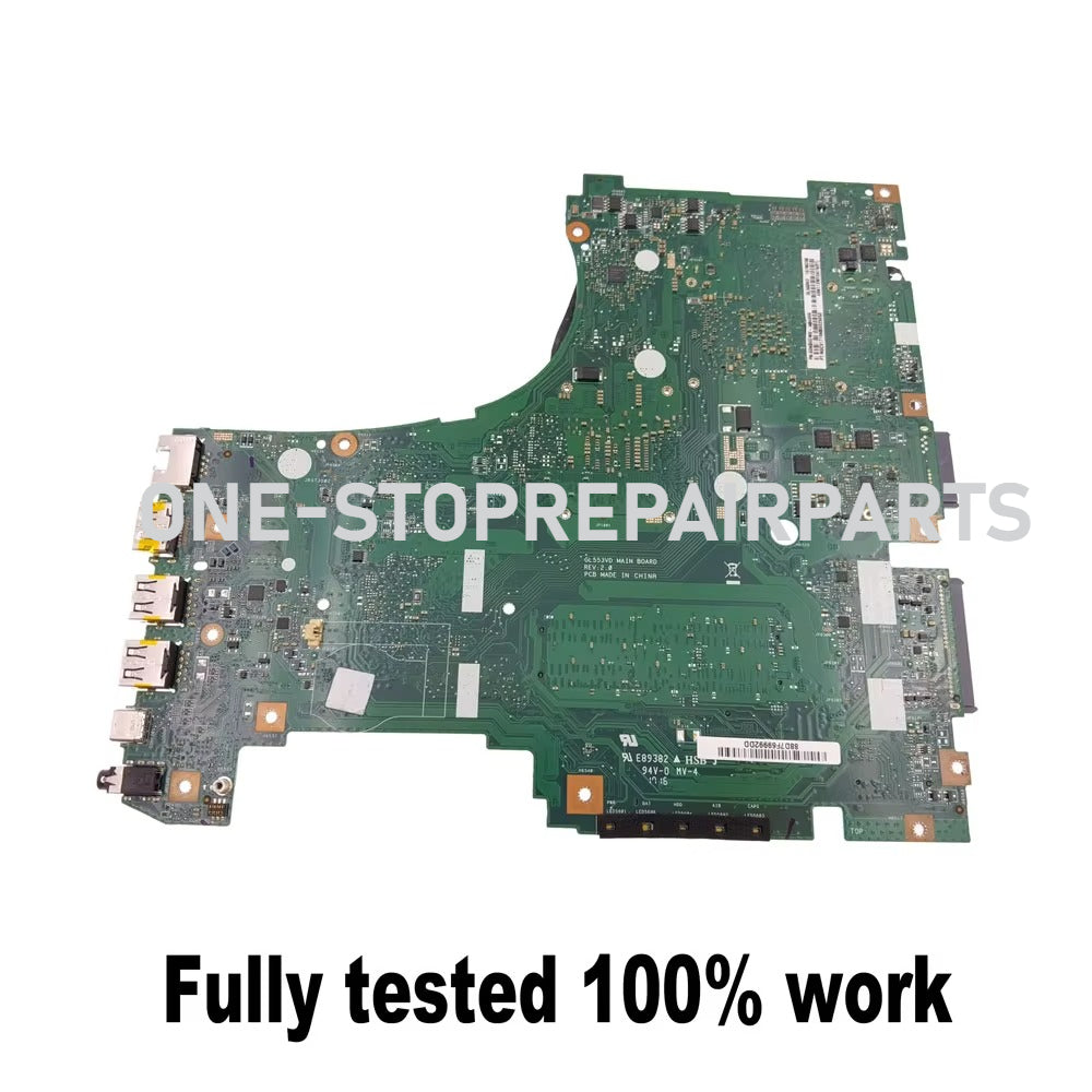 100% Test GL553VD Mainboard for ASUS ROG GL553VE GL553VW FX53VD ZX53V 60NB0DW0-MB400 Laptop Mainboard with i5-7300HQ i7-7700HQ CPU GTX1050/1050Ti GPU ASUS laptop repair parts