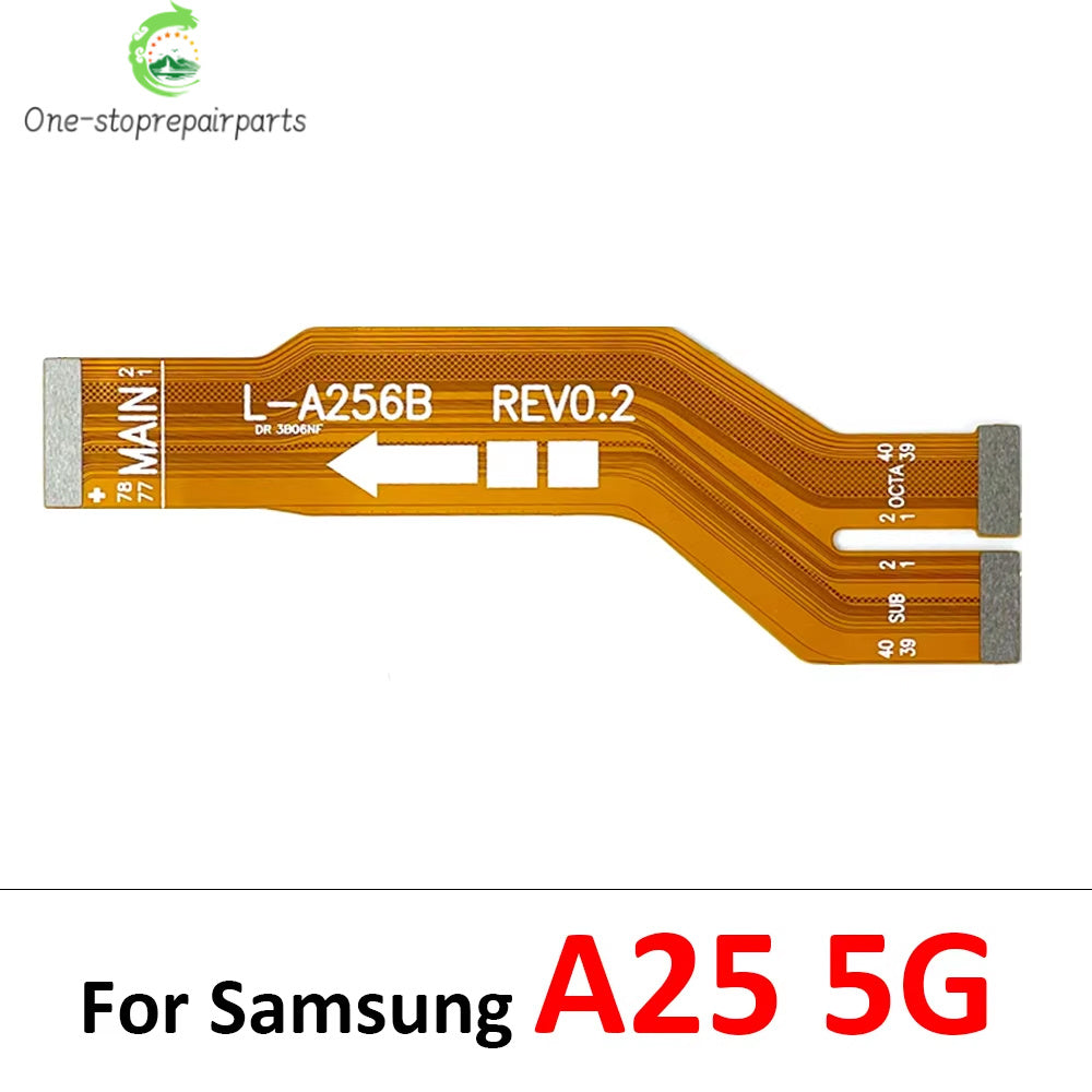 Main Board Motherboard Connector Flex Cable For Samsung A22 A32 A52 A72 A33 A53 A73 A24 A34 A54 A15 A25 A35 A55 A16 A53 4G 5G Samsung phone repair parts
