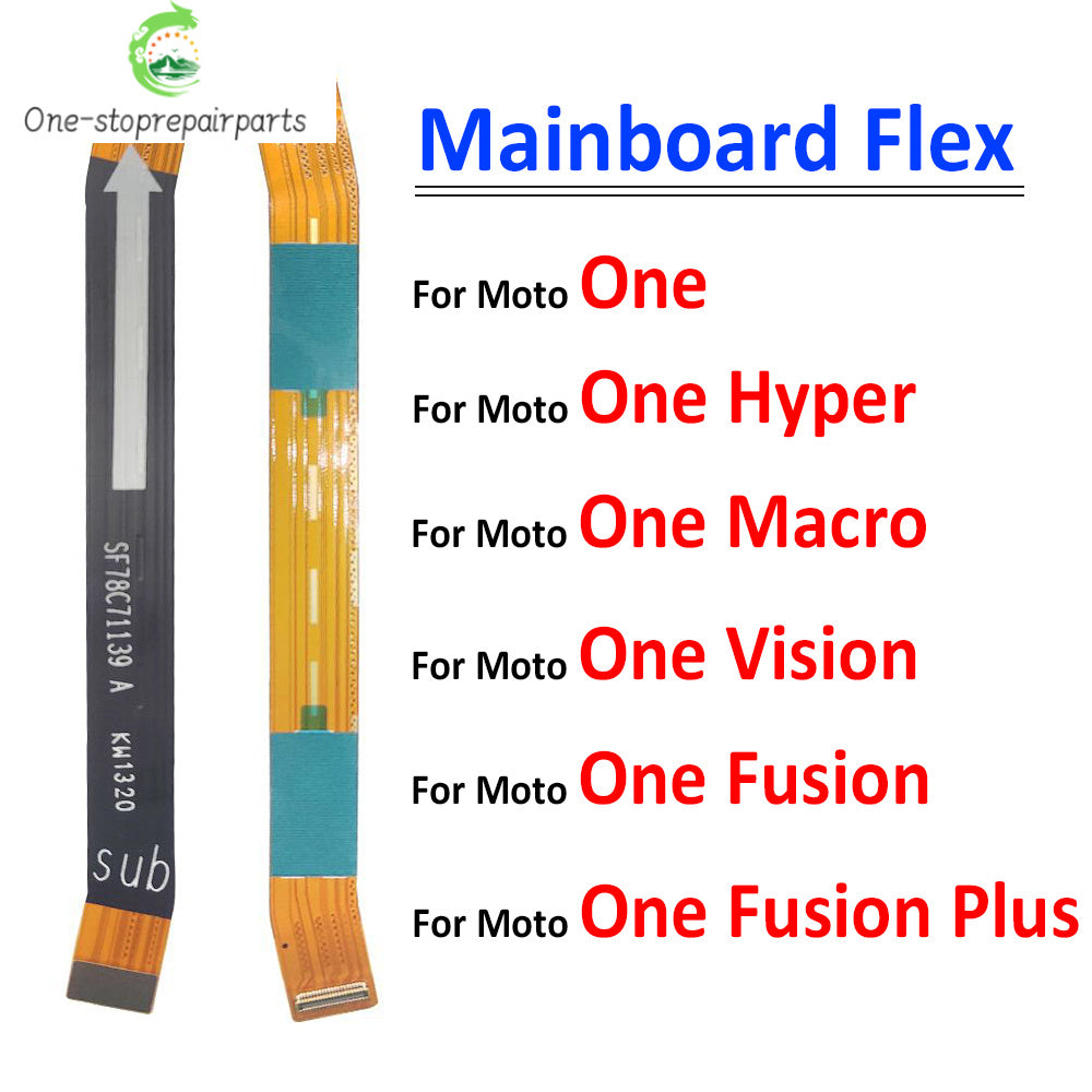 New Motherboard FPC Main Board Mainboard Connector Flex Cable For Motorola Moto One Fusion Plus Hyper Macro Vision Motorola phone repair parts