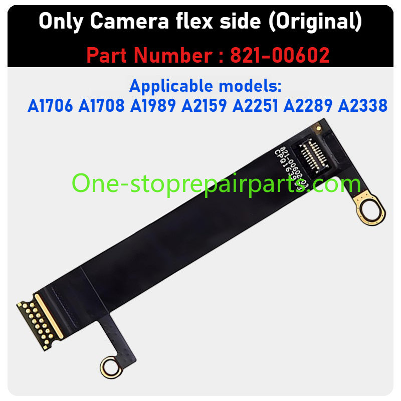 MacBook lcd display backlight flex cable For A1706 1707 A1708 1990 1989 2251 2141 2159 2337 A2338 A2485 A2780 A2991 A2442 A2779 A2918 A2992 821-00602 821-01270 821-01317 821-01228 821-02251 821-03777 821-03044 camera ribbon cable Macbook repair parts