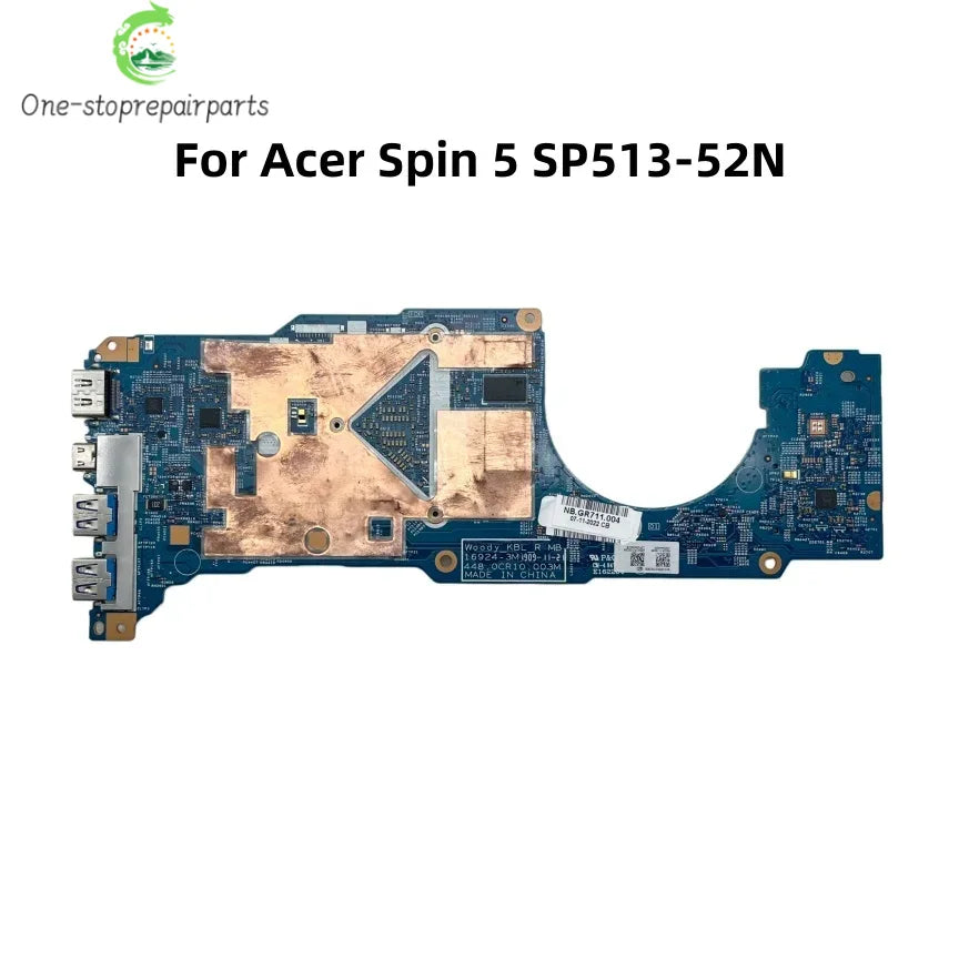 16924-3M For Acer Spin 5 SP513-52N Laptop Motherboard With i3-8130U i5-8250U i7-8550U CPU 8GB-RAM NBGR711004 NBGR711006 Acer laptop repair parts