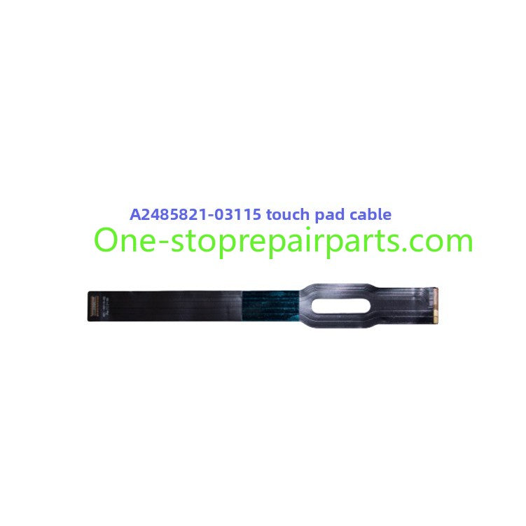 Touchpad flex cable for  Macbook A2289 A2338 A2159 1706 2141 2779 2780 2485 2681 3113 3114 2991 2992 2918 2442 trackpad cable