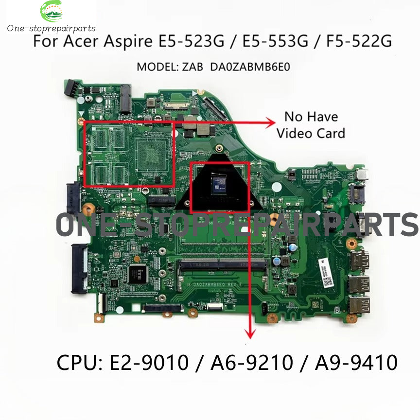 DA0ZABMB6E0 For Acer Aspire E5-523 E5-553 F5-522 Laptop Motherboard With E2-9010 A4 A9-9410 A10-9600P CPU DDR4 UMA NB.GES11.002 Acer laptop repair parts