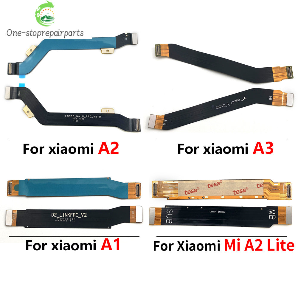 New Main Flex Cable For Xiaomi Mi A1 A2 A3 Lite 5X 6X Connect Mainboard Motherboard Ribbon Replacement Parts  Xiaomi  Xiao mi phone repair parts
