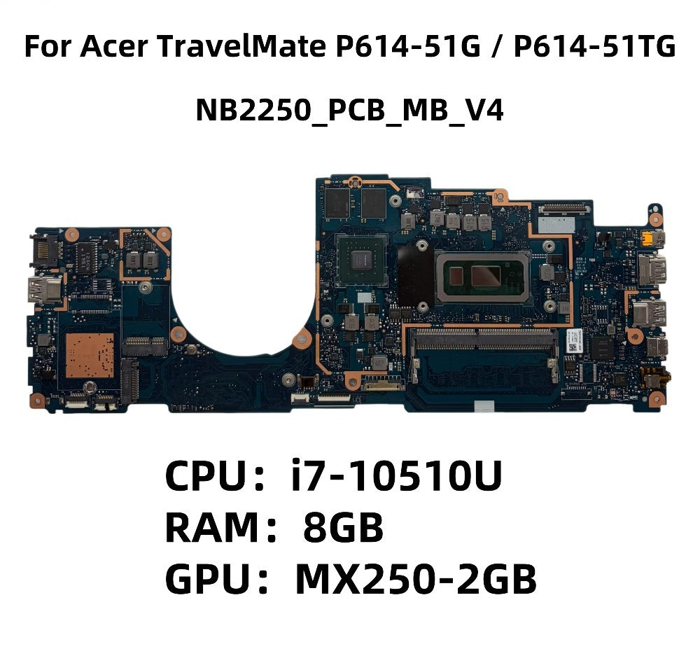 NB.VM111.004 For Acer TravelMate P6 P614-51G P614-51TG With i7-10510U CPU 8GB-RAM DDR4 MX250 2GB-GPU NB2250_PCB_MB_V4 100% Test Acer laptop repair parts