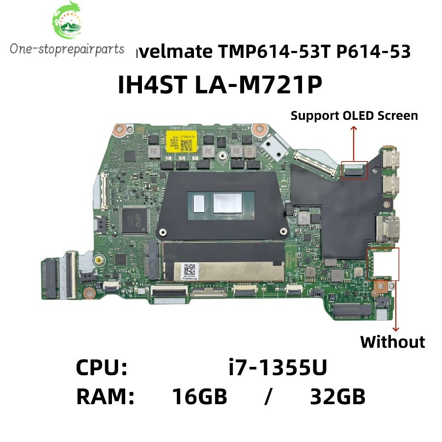 IH4ST LA-M721P For Acer Travelmate TMP614-53T P614-53 Laptop Motherboard With i7-1355U CPU 16GB-RAM NB.B3B11.004 NBB3B11004 Acer laptop repair parts
