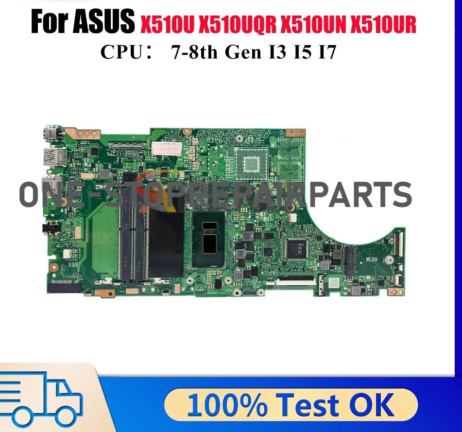 X510UN Laptop Motherboard For ASUS X510UNR X510UQ S510U X510UNO X510UA X510U A510U X510UR X510UQR X510URR Mainboard I3 I5 I7 CPU 90NB0FQ0-R00070 60NB0FQ0-MB1410 ASUS laptop repair parts