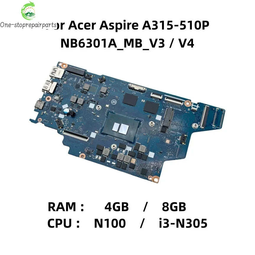 For Acer Aspire A315-510P Laptop Motherboard With Intel N100 I3-N305 CPU 4GB / 8GB-RAM NB6301A_MB_V3 / NB6301A_MB_V4 NBKDH11003 Acer laptop repair parts
