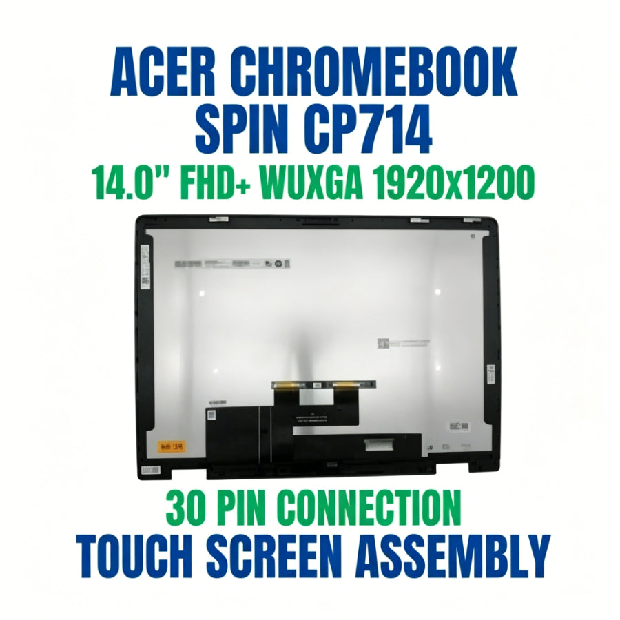 Acer Chromebook Spin CP714-2WN LCD Touch Screen Display Black 6M.K3YN7.001 Acer laptop repair parts