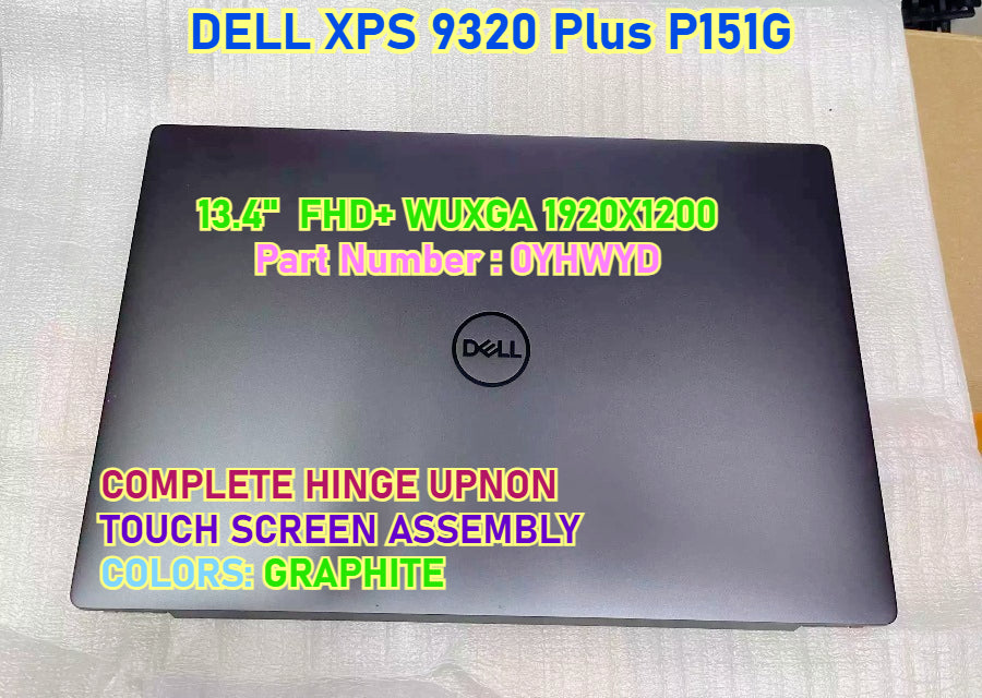 13.4" inch Dell XPS 9320 Plus LCD Touch Screen Assembly 07G0RW 09PG51 0VNRJ0 0YHWYD  029WPH 0VDDHK 0G1GMN 0D6X6W 0JXMV1 0XRYWH LP134WU1-SPB1 LP134WU1-SPA1 LQ134R1-SPB1 ATNA34XK04 LCD Screen Upper Half Kit Display Panel Dell laptop repair parts